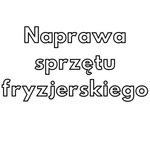 Naprawa sprzętu fryzjerskiego